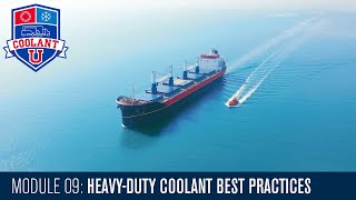 Module 09 HeavyDuty Coolant Best Practices [upl. by Story51]