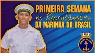 PRIMEIRA SEMANA DE RECRUTA NA MARINHA DO BRASIL Recrutamento da Marinha Explico como é BIZUS [upl. by Lucier]