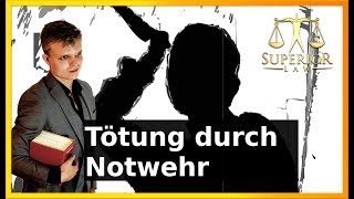 Tötung durch Notwehr erlaubt  Strafrecht [upl. by Neira841]