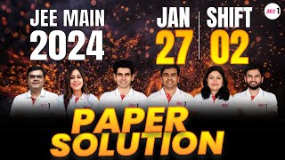 JEE Main 2024 Paper Solutions  27th Jan  Shift 2  JEE 2024 Paper Discussion jee jee2024 [upl. by Ruskin275]