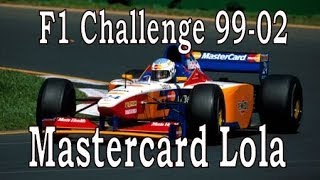 Mastercard Lola 1997CK F1 Challenge 9902 [upl. by Spurgeon745]