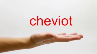 How to Pronounce cheviot  American English [upl. by Happ859]