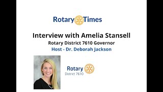 Rotary Times DG Amelia Stansell [upl. by Ecnerrat]