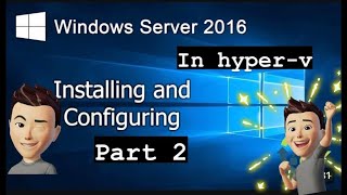 Install Windows Server 2016  stepbystep guide to installing Windows Server 2016  Hyper v [upl. by Lemon]