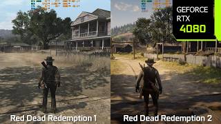 Red Dead Redemption 1 PC vs Red Dead Redemption 2  GraphicsPerformance Comparison  RTX 4080 [upl. by Nilok730]