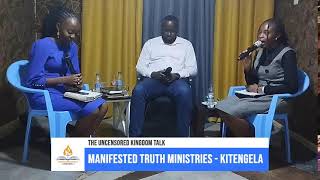 THE UNCENSORED KINGDOM TALK  MANIFESTED TRUTH MINISTRIES KITENGELA [upl. by Phelan500]