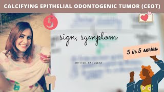 calcifying epithelial odontogenic tumor ceot [upl. by Adiehsar]