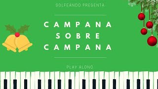 🔔 CAMPANA SOBRE CAMPANA 🔔 Partitura y Letra de la mejor Música Navideña 🎄 [upl. by Felicidad]