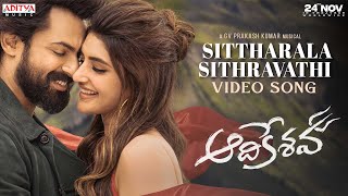 Sittharala Sithravathi Video Song  Aadikeshava Panja Vaisshnav Tej Sreeleela  GV Prakash Kumar [upl. by Adamo397]