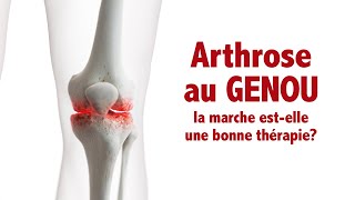 Arthrose au genou la marche est elle vraiment une bonne option [upl. by Yleek]