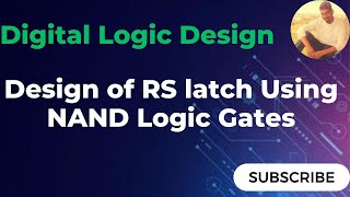 Design of RS Latch Using NAND Gates  SR Latch Using NAND Gates SetReset Latch Using NAND [upl. by Emmuela]