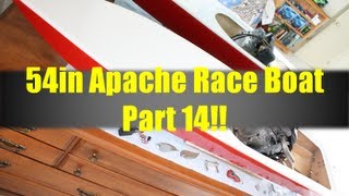 54in Rc Apache Race Boat Build Part 14 [upl. by Aicertal964]