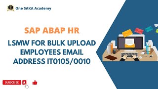 ABAP HR LSMW for Bulk Upload Employees Email address IT01050010 [upl. by Arvo744]