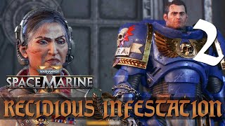 2 Recidious Infestation Let’s Play Warhammer 40000 Space Marine 2 w GaLm [upl. by Samantha]