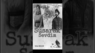 SUSARAK SEVDİM I TANITIM I wattpad seslikitap shortvideo [upl. by Etra]