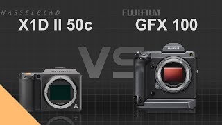 Hasselblad X1D II 50c vs Fujifilm GFX 100 [upl. by Austin]