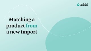 How to match an imported product to your existing Zibbet inventory [upl. by Nrubloc]