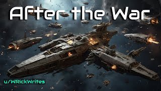 After the War  HFY  A short SciFi Story [upl. by Ecidnak]