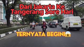 Motoran Jakarta Ke Tangerang Sore Hari Ternyata Begini ❗Suasana Sore Hari Pulang Kerja [upl. by Antin]