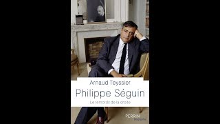 2  Arnaud TEYSSIER pour son livre quotPhilippe Séguin le remords de la droitequot [upl. by Nomit683]