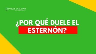 Por Qué Duele El Esternón [upl. by Kassey]