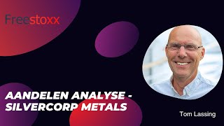 Aandelen analyse  Tom Lassing Silvercorp Metals [upl. by Bindman783]