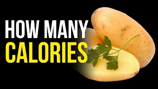 How Many Calories Are In Potatoes [upl. by Nrek]