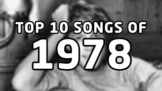 Top 10 songs of 1978 [upl. by Yendor]