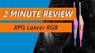 RGB RAM tested and overclocked  XPG Lancer RGB DDR56000 2x16GB Review [upl. by Eidorb]