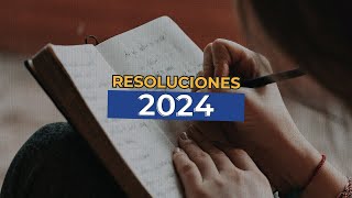 Resoluciones para el 2024 [upl. by Barina850]