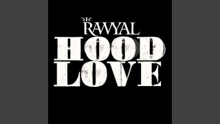 HOOD LOVE Raw Version [upl. by Klos]