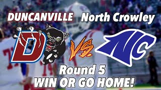 TEXAS  DUNCANVILLE VS NORTH CROWLEY  ROUND 5 PLAYOFFS WIN OR GO HOME txhsfb algorithm viral [upl. by Meyeroff]