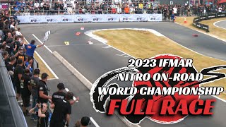 2023 IFMAR 18 Nitro OnRoad World Championship FINAL RACE [upl. by Juliane]