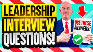 LEADERSHIP INTERVIEW QUESTIONS amp ANSWERS How to PREPARE for a Leadership amp Management Interview [upl. by Nazler]