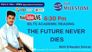 The Future Never Dies  Reading Answers  Explanation With 9 Bander Simran Sir [upl. by Juliet]