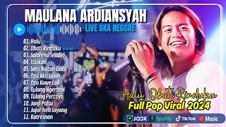 Maulana Ardiansyah  HALU Live Ska Reggae  Jika di takdirkan dia untukku  LAGU POP TERPOPULER [upl. by Airrej]