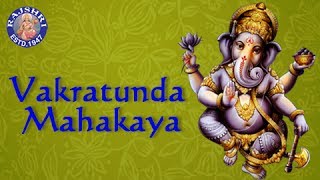 Vakratunda Mahakaya  Ganesh Chaturthi Songs  Ganesh Mantra [upl. by Naihs937]