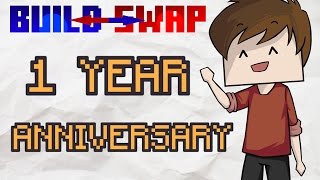 Build Swap 1 Year Anniversary [upl. by Inalawi]