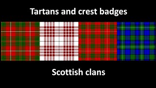 Tartans and crest badges  Scottish clans [upl. by Ahsaz]