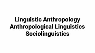 Introduction to Anthropological Linguistics Linguistic Anthropology Sociolinguistics difference [upl. by Jung]