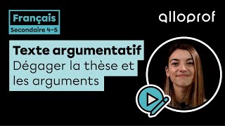 Texte argumentatif  dégager la thèse et les arguments  Français  Alloprof [upl. by Zashin117]