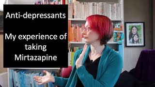 Antidepressants My experience of taking Mirtazapine Zispin  SolTab  Remeron [upl. by Ferri]