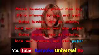 MIRABELA DAUER MULTUMESC IUBITA MAMA Karaoke Universal Ro [upl. by Ridglea]