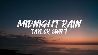 Taylor Swift  Midnight Rain Lyrics [upl. by Elvina]