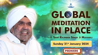 Global Meditation in Place with Sant Rajinder Singh Ji Maharaj Jan 21 2024 [upl. by Eira237]