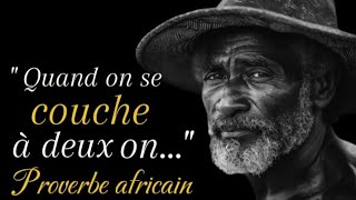 Ces proverbe africain vont transformer votre vie  Proverbes et dictons des peuples africains [upl. by Lowis]