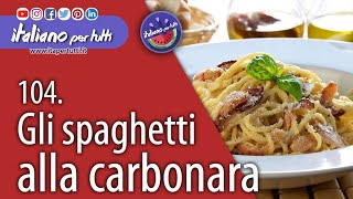 104 Spaghetti alla carbonara [upl. by Sessylu]