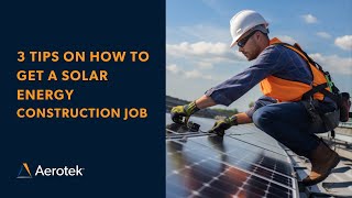 How to Get a Solar Energy Construction Job [upl. by Wetzell]