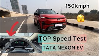 Top Speed Test😳 150 Kmph🔥 TATA NEXON EV FACELIFT 2023  Electric Car  Jainish Dagar [upl. by Gnouhc]