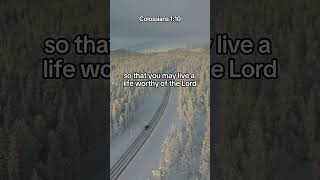 Colossians 110 encourages us to live lives that are worthy of the Lord christianity trustingod [upl. by Khalin745]